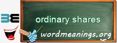 WordMeaning blackboard for ordinary shares